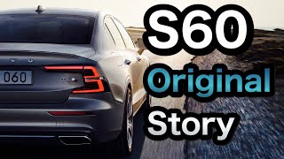 VOLVO S60 Original story