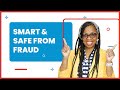 Smart & Safe: Protect Yourself from Fraud