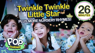 Twinkle, Twinkle Little Star + More Nursery Rhymes | 26 Mins Non-Stop Compilation | Pop Babies