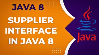 Supplier Functional Interface in Java 8 | The Power of Lazy Evaluation