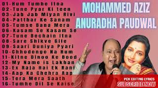 MOHAMMAD AZIZ & ANURADHA PAUDWAL  BEST SONG || OLD SONG || OLD SONG JUKEBOX