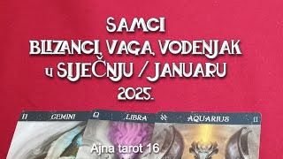 SAMCI - ( BLIZANCI, VAGA, VODENJAK ) u SIJEČNJU / JANUARU 2025.!