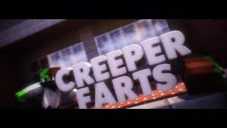 Intro para Creeper Farts™