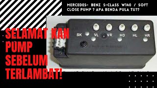 Mercedes Benz S-Class W140 | SOFT CLOSE PUMP (CLOSE ASSIST) ? Apa BENDA pula tu??