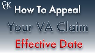 How to Appeal Your VA Claim Effective Date