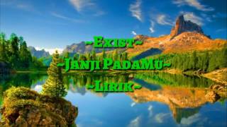 Exist - Janji Padamu