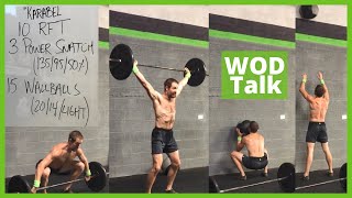 WOD Talk and Demo with Coach Kyle Karabel Hero Workout 10 RFT 3 Snatch 15 WB