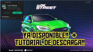 Car X Street disponible para Android!! TUTORIAL!!