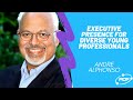 PDF Webinar: Executive Presence for Diverse Young Professionals with André Alphonso