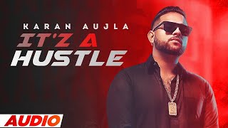 Itz A Hustle (Full Audio) | Karan Aujla | Tru-Skool | Latest Punjabi Songs 2022 | Speed Records