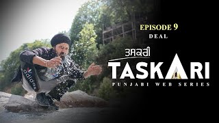 EP 9 | Taskari | Punjabi Web Series | 13 Sahib Singh