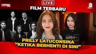 🔴 LIVE !!! PRILLY LATUCONSINA BERPERAN EPIC DALAM FILM 