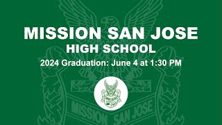 Mission San Jose High School Graduation Ceremony - 6.4.24