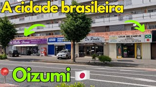 A CIDADE BRASILEIRA NO JAPÃO - OIZUMI 🇯🇵