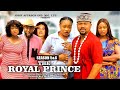 THE ROYAL PRINCE (SEASON 5&6){NEW TRENDING MOVIE} - 2024 LATEST NIGERIAN NOLLYWOOD MOVIES