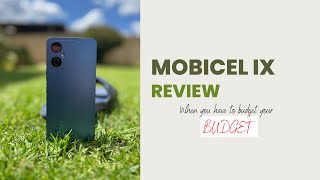 Mobicel IX Review - Budget Friendly Phone