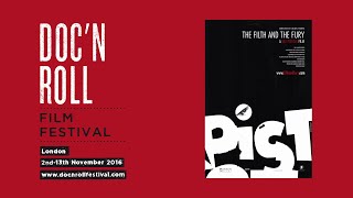 Doc'n Roll Film Festival London 2016: The Filth and The Fury Q\u0026A with Julien Temple