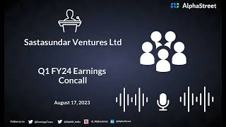 Sastasundar Ventures Ltd Q1 FY24 Earnings Concall