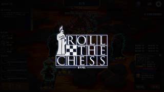 롤 더 체스(Roll the Chess) 트레일러