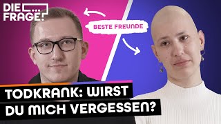 Real Talk: Überdauert unsere Freundschaft meinen Tod?