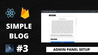 #3 Admin Panel Setup | React + Redux Firebase Simple Blog | react js