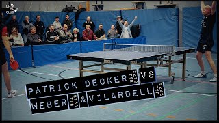 Patrick Decker vs. Vilardell \u0026 Weber (TTS Borsum X SVH 1945 Kassel | 3. Tischtennis Bundesliga Nord)