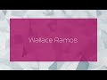 Wallace Ramos - appearance