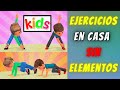 EJERCICIOS para NIÑOS en CASA | EDUCACION FISICA 2022