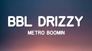 Metro Boomin - BBL Drizzy (Lyrics) Drake Diss