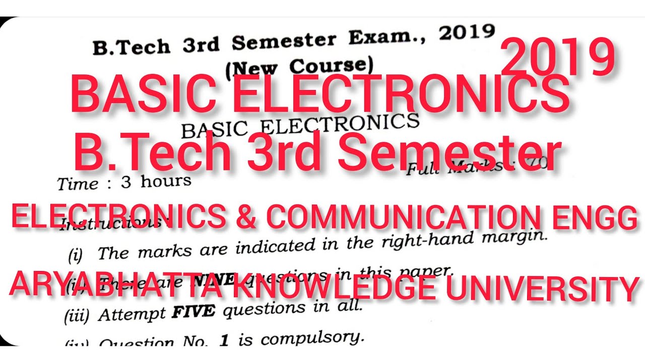 BASIC ELECTRONICS||B.Tech 3rd Semester||QUESTION PAPER(2019 ...