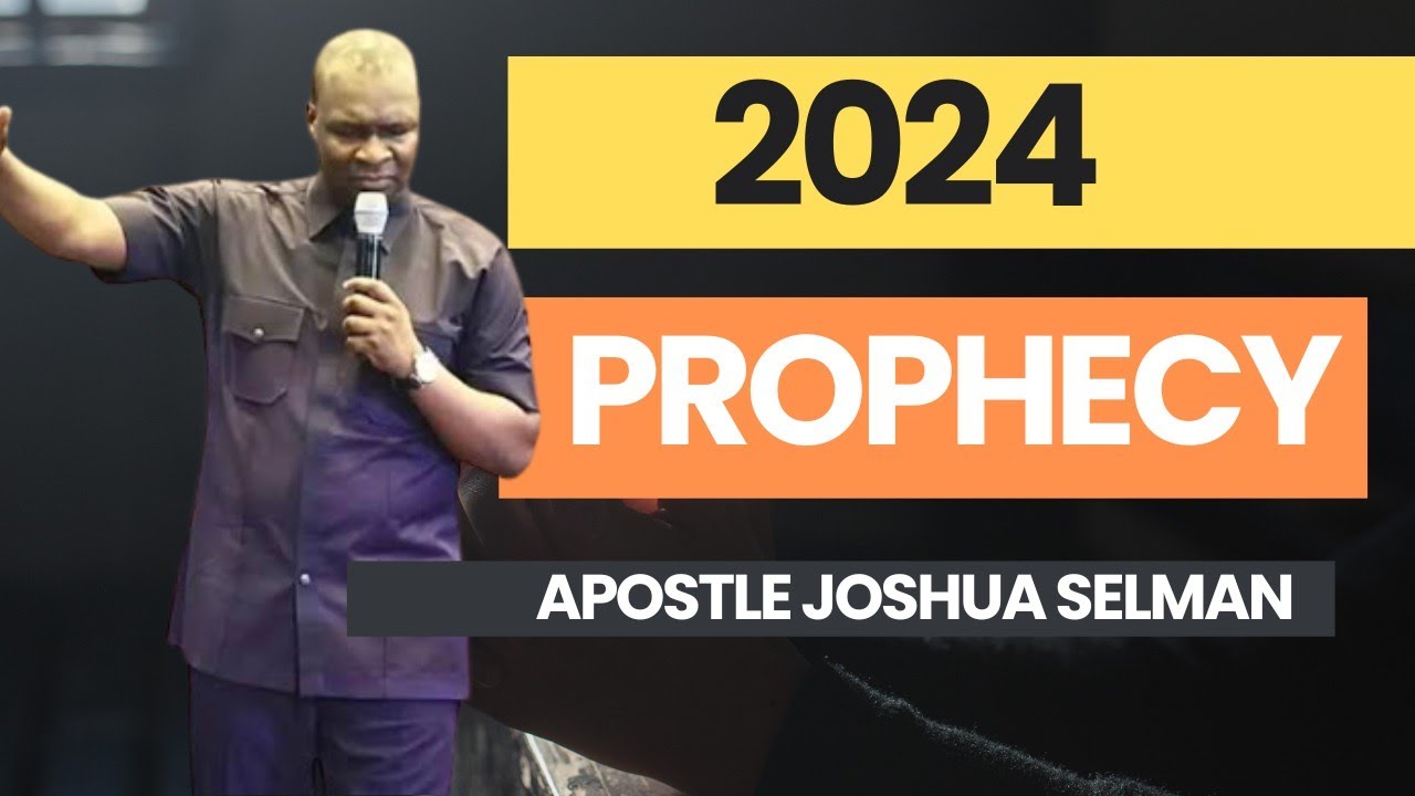 Apostle Joshua Selman.2024 Prophetic Message Very Powerful - YouTube