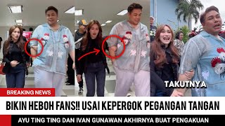 Heboh‼️Usai Kepergok Pegangan Tangan, Ayu Ting Ting dan Ivan Gunawan Akhirnya Buat Pengakuan