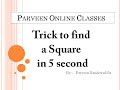 Trick to find a square of two digit number in 5 second