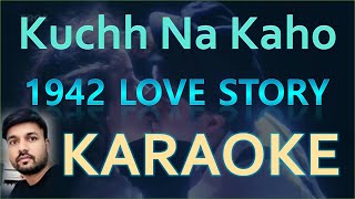 Kuchh Na Kaho Karaoke 1942 Love Story