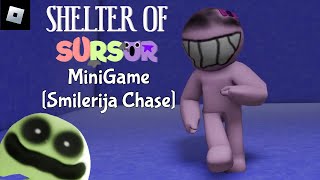 Shelter of SURSUR : [Minigame - Smilerija Chase] : roblox mascot gameplay walkthrough