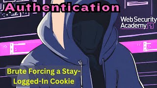 Broken Authentication - Brute Forcing a Stay Logged In Cookie