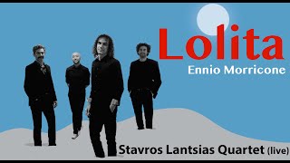 Lolita (Ennio Morricone) - Stavros Lantsias Quartet (live)