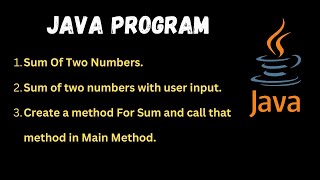 Java Program to Add Two Numbers | Taking User Input | Java Tutorial for Beginners.