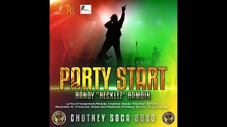 Party Start (Chutney Soca 2019) | Randy Recklez *** CSM Toronto Finalist ***