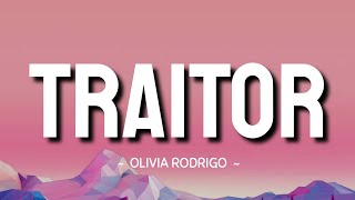 Olivia Rodrigo - traitor ( lyrics )
