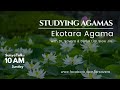 Dr Saver's Facebook live | STUDYING AGAMAS EKOTARA AGAMA | OCT 2024 SUN 13 |With Datuk Lim Siow Jin