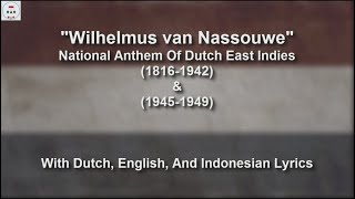 Het Wilhelmus - National Anthem of Dutch East Indies - With Lyrics