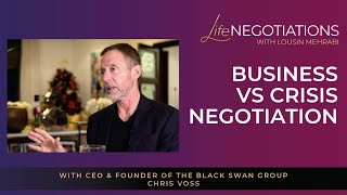 Negotiating In A Crisis Versus A Business Deal With Former FBI Negotiator Chris Voss