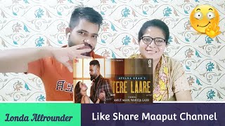 Reaction video : Tere Laare - Afsana Khan (Official Video) Amrit Maan Latest Song | londa Allrounder