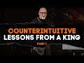 Counterintuitive Lessons From a King, Part 1 | John 12:9-26 | Authentic Jesus Part 33