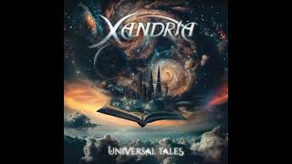 XANDRIA UNIVERSAL TALES FULL ALBUM 2024 FROM GERMANY video audio