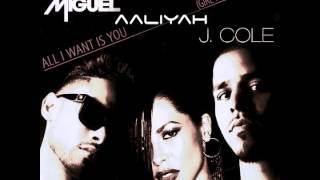 Miguel vs Aaliyah vs J Cole - All I Want is You (AudioSavage's Girl Power Mashup)