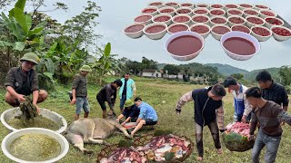 Mổ Trâu Chuẩn Bị 200 Mâm Cỗ Cưới Vùng Cao, Tiết Canh Pịa Trâu Ngày Chuẩn Bị | Nguyên TM