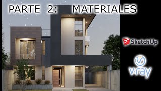 RENDER EXTERIOR SKETCHUP - VRAY NEXT PART 2 (MATERIALS)