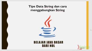 Belajar Java Dari Nol: Tipe Data String